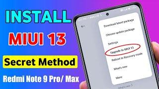 How to Install MIUI 13 On Redmi Note 9 Pro/ Max || Redmi Note 9 Pro MIUI 13 Update Kaise Kare ?