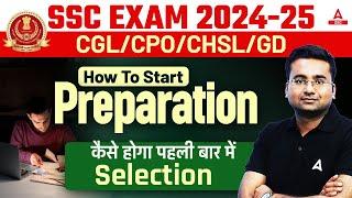 SSC Exam 2024-25 | How to Start Preparation for CGL, CPO, CHSL, GD | By Abhinandan Sir