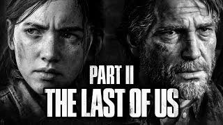 THE LAST OF US 2  01: Am Ende der Menschlichkeit