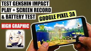 GENSHIN IMPACT TEST ON GOOGLE PIXEL 3A (2022)