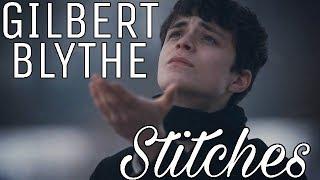 GILBERT BLYTHE - Stitches