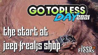 Jeep Go Topless Day 2021 / The start at Jeep Freaks Shop