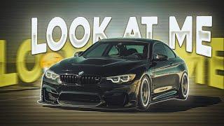 BMW - LOOK AT ME 