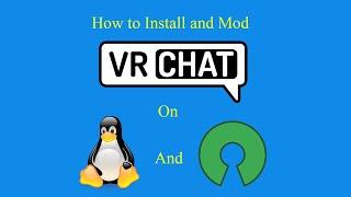 (Redundant) How to Install and Mod VRChat on Linux and Open-Source Software