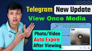 How To Set Expire Time Of Photo & Video On Telegram || Telegram View Once Media New Update