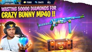 Wasting 3,00,000 Diamond's For Legendary Crazy Bunny  Mp40 Gun Skin [ My Angry  Reaction ]