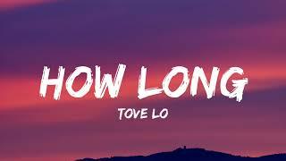 Tove Lo - How Long (Lyrics) from “Euphoria” an HBO