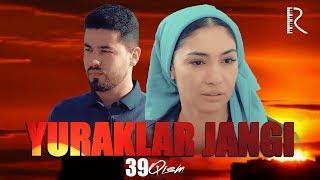 Yuraklar jangi (o'zbek serial) | Юраклар жанги (узбек сериал) 39-qism #UydaQoling