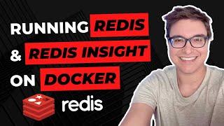 How to start Redis locally with Docker & Get started with Redis Insight