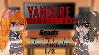 Yandere simulator react to tiktoks (part 1/2)