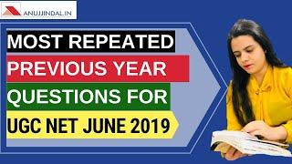 Most Repeated Previous Year Questions For NTA UGC NET June 2019 Examination