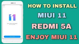 Install Miui 11 Redmi 5A | How to Install Miui 11 Redmi 5A | Enjoy Miui 11 Features 
