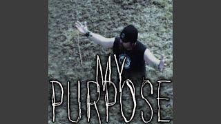 My Purpose