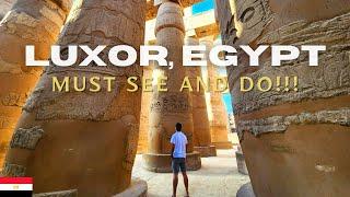 2 Days In Luxor, Egypt  | 7 Things you MUST SEE and DO!