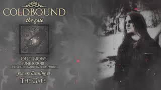 COLDBOUND - The Gale (OFFICIAL ALBUM TRACK) Lyrics