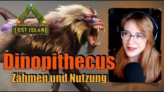 ARK: Lost Island - Dinopithecus - Zähmen und Nutzen gaaaanz einfach | Official Map | Deutsch/German