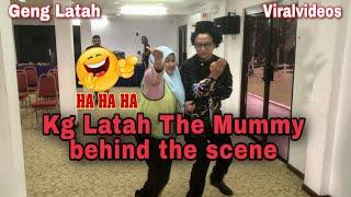 kg Latah ‘The Mummy’ | behind the scene | Geng Latah | Megapine | ieda moin world