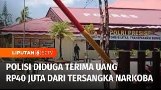 Tiga Polisi Diperiksa usai Diduga Terima Uang Rp40 Juta dari Tersangka Narkoba | Liputan 6