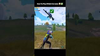 How To Play M16A4 On Auto  #pubgmobile #mrijazplays #pubgtips #tipsandtricks