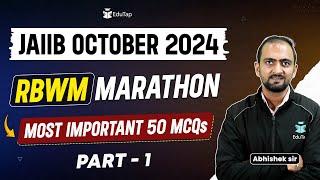 JAIIB October 2024 RBWM Marathon | Important Topics & MCQs of RBWM | JAIIB RBWM Preparation | EduTap