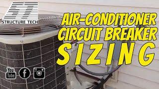 Air conditioner circuit breaker sizing
