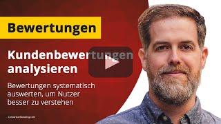 Kundenbewertungen analysieren: Bewertungen systematisch auswerten, um Nutzer besser zu verstehen