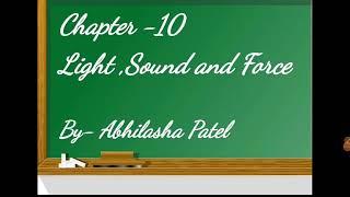 Light Sound and Force Part-3