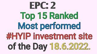 Best 15 top performed online hyip investment of site: Ep2 18.06.2022! Hyipsdaily Best hyip reviewer