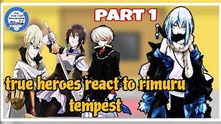 true heroes react to rimuru tempest | part 1 | |Gacha Reaction |