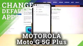 How to Manage Apps in MOTOROLA Moto G 5G Plus – Change Default Apps