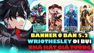 Lộ Trình Banner Bản 5.2, Thủy Long Neuvillette Rerun, Tính Năng Tóm Tắt Cốt Truyện | Genshin Impact