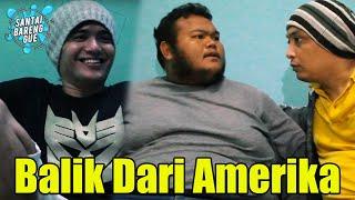 Komedi Santai - Balik Dari Amerika with Hud Filbert