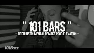 Aitch 101 Barz Freestyle Instrumental  - [Remake Prod. Elevation] - Aitch 101 Barz Beat