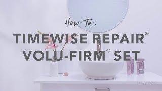 How-To: Mary Kay TimeWise Repair® Volu-Firm® Set