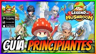 ▶️GUIA PRINCIPIANTES -  Legend of Mushroom ESPAÑOL 