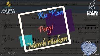 Ku 'Kan Pergi Memb'ritakan Piano-Lagu Tema SS Anak-anak Thn 2022 Konf. DKI Jakarta & Sekitarnya