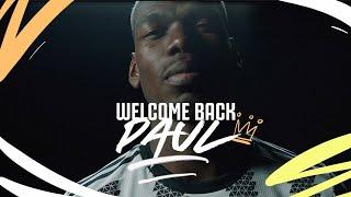 PAUL POGBA IS BACK  | Welcome Back Paul! | Juventus