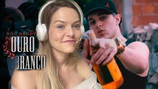 NGC Daddy - Ouro Branco (Official Music Vídeo) - REACT | DANI ROCHA