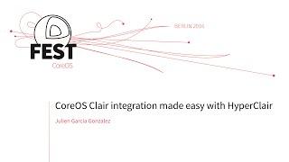 CoreOS Clair integration made easy with HyperClair