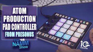 PreSonus ATOM is a MIDI Production Pad Controller