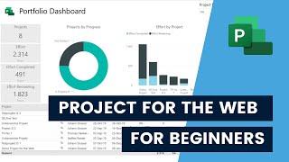 Microsoft Project for the Web for beginners *Project Management tool demo and tutorial*