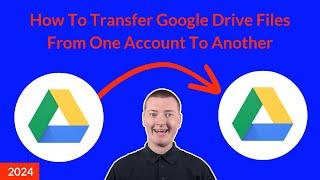 How To Transfer Google Drive Files From One Account To Another