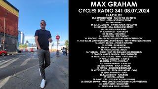 MAX GRAHAM (Canada) @ Cycles Radio 341 08.07.2024