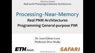 Processing-Near-Memory: Real PNM Architectures Programming - HPCA 2023 Real-World PIM Tutorial