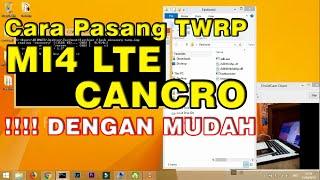 TWRP Xiaomi MI4 LTE Cancro