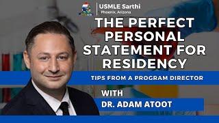 The Perfect Personal Statement for Residency: Tips from a Program Director | USMLE | Residency Match