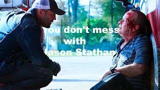 You don't mess with Jason Statham