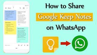 How to Share Google Keep Notes on WhatsApp?