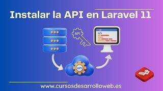 Instalar la API en Laravel 11