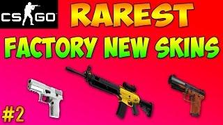 CS GO - Rarest Factory New Weapon Skins! Most Expensive Gun Skins to Get FN (Part 2)